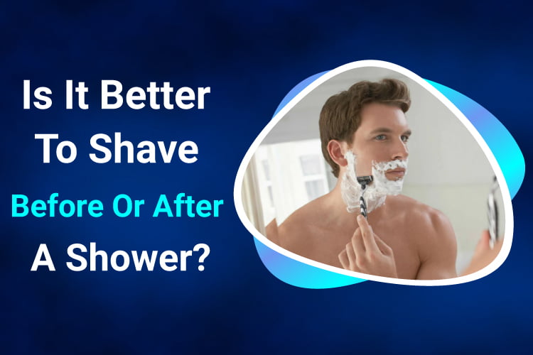 Is it better to shave before or after a shower