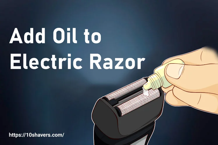 Add-Oil-to-Electric-Razor